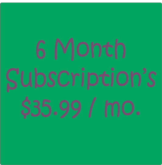 6 Month Subscription (Monthly)